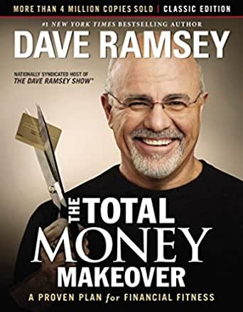 The Total Money Makeover" by Dave Ramsey