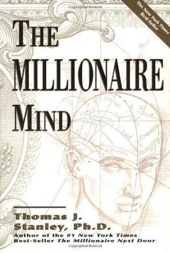 The Millionaire Mind" by Thomas Stanley
